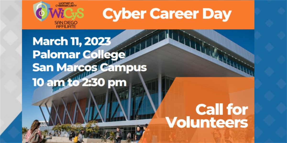 San Diego Women in Cybersecurity (WiCyS) Career Day! - San Diego Chapter