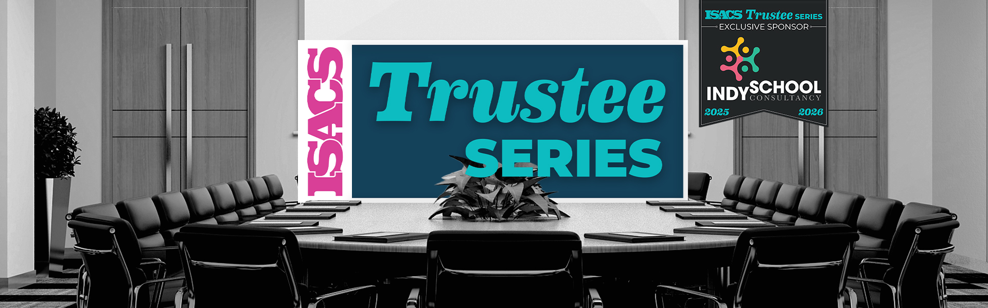 ISACS Trustee Series