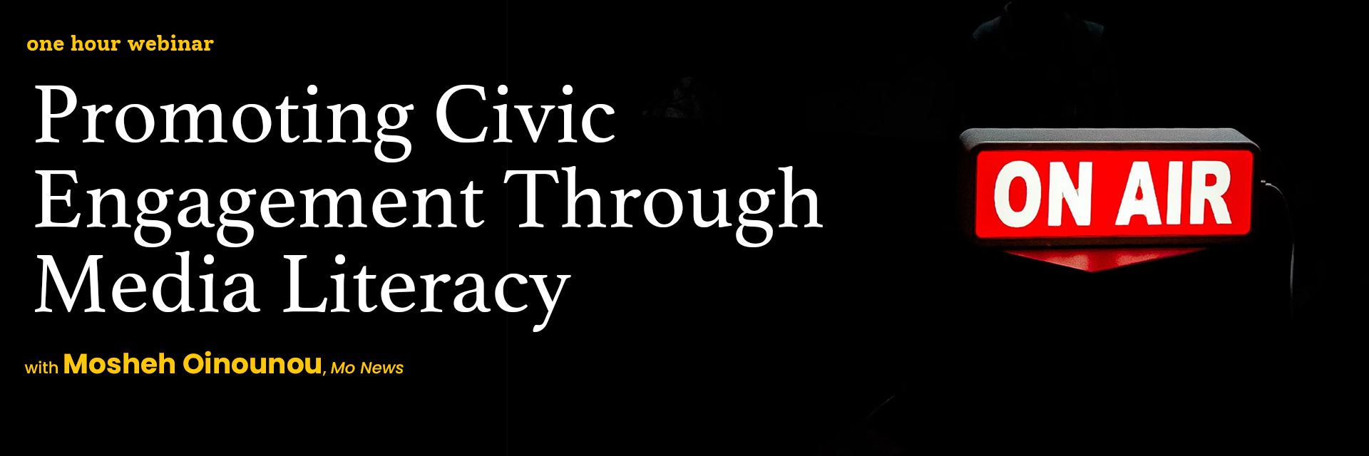 Webinar: Promoting Civic Engagement Through Media Literacy