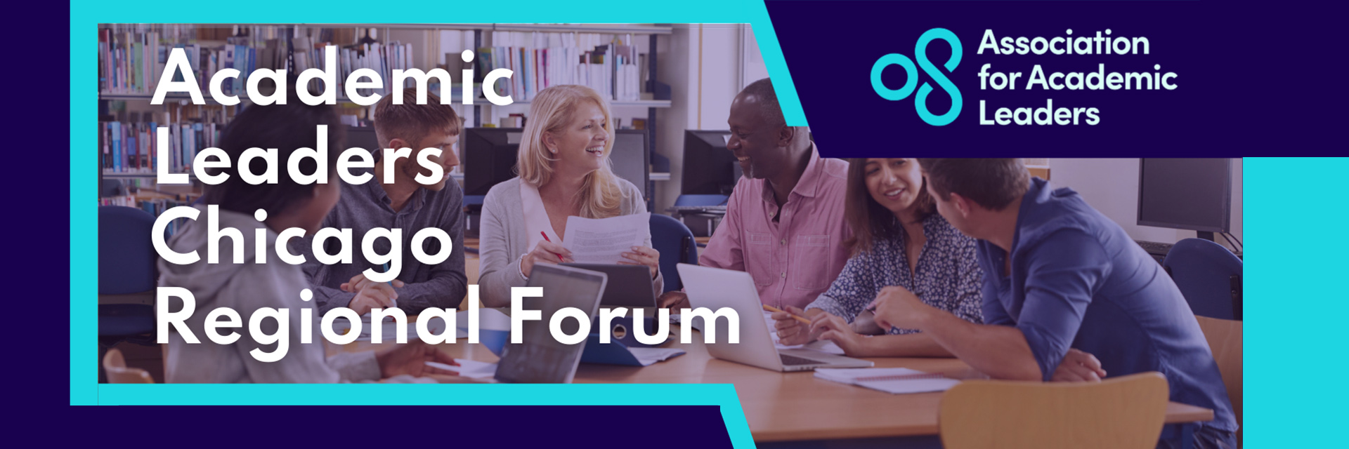 Academic Leaders Chicago Regional Forum