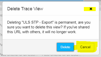 Delete Trace View - Cancel