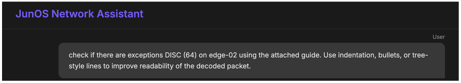 Figure 01: Junos Assistant Ouput