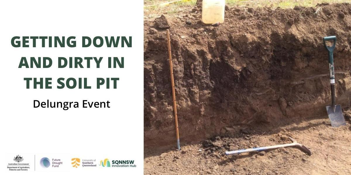 Getting Down and Dirty in the Soil Pit Delungra Field Day Landcarer