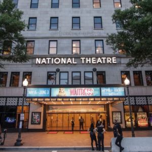 *National Theatre- Washington, DC
