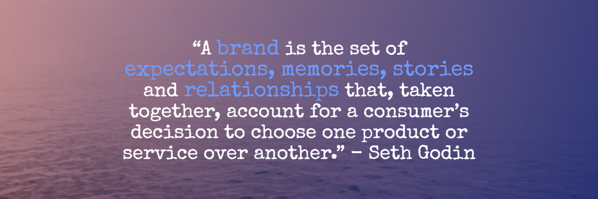 Seth Godin Quotation Regarding Brands