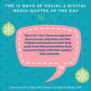 Gail Lamarche 12 Days of Social & Digital Media