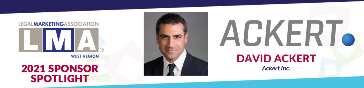 Sponsor Spotlight, David Ackert, Ackert, Inc.