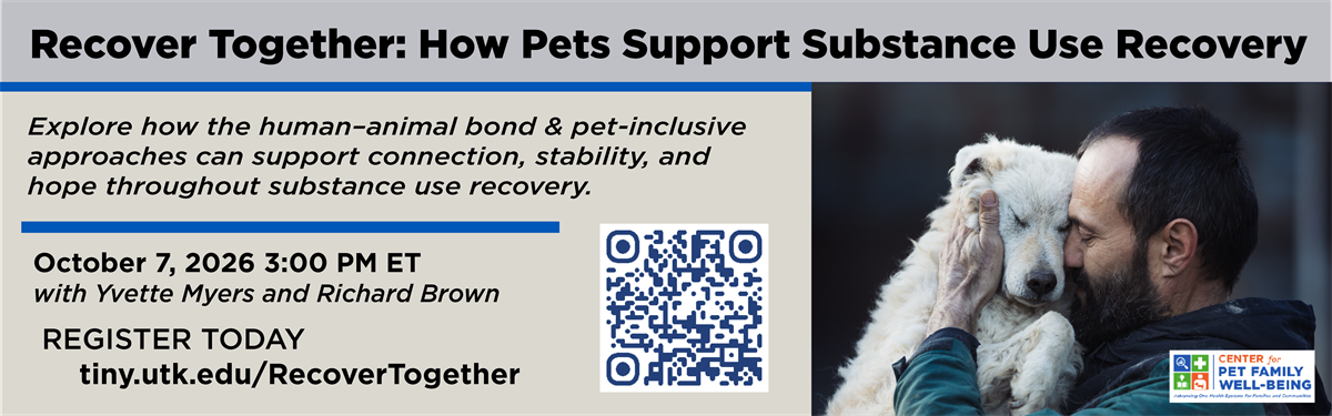 Recover Together: How Pets Support Substance Use Recovery Webinar image