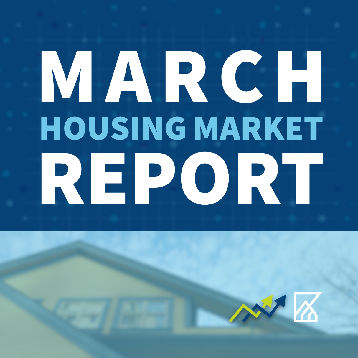 March 2026 Housing Market Report