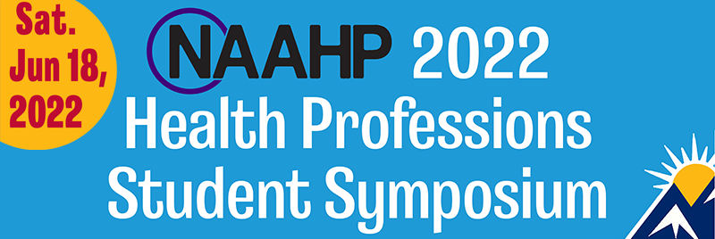 NAAHP_2022_Health_Professions_Student_Symposium_header.png