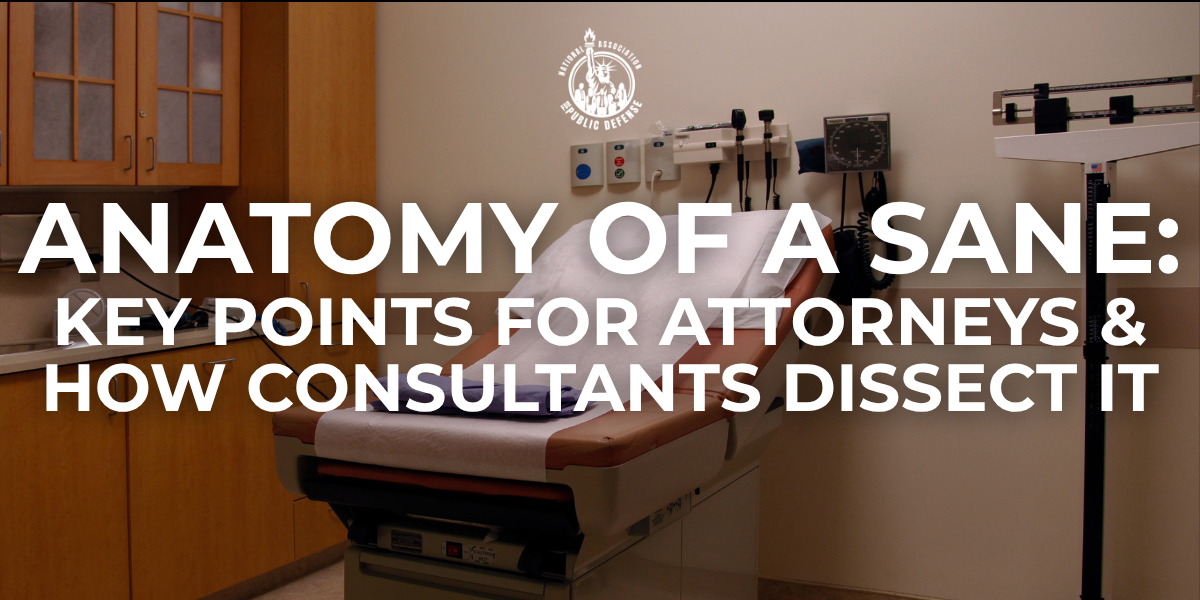 ANATOMY OF A SANE: Key Points for Attorneys & How Consultants Dissect It event image