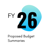 FY26 Proposed Budget Summaries