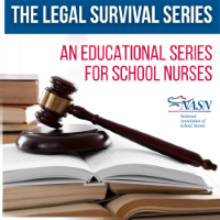 The Legal Survival Series for School Nurses