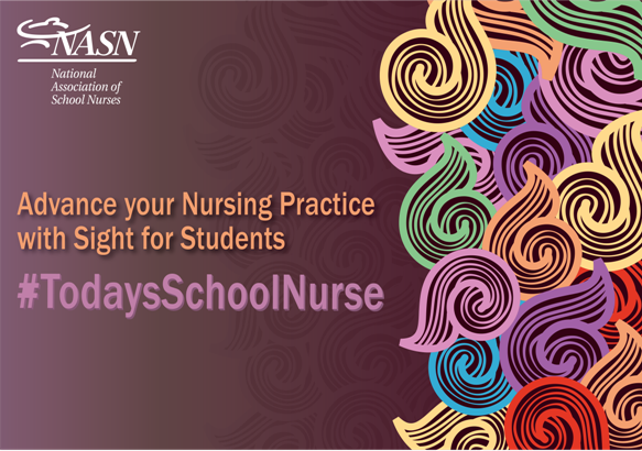 National Association of School Nurses - Advance your nursing practice with Sight for Students