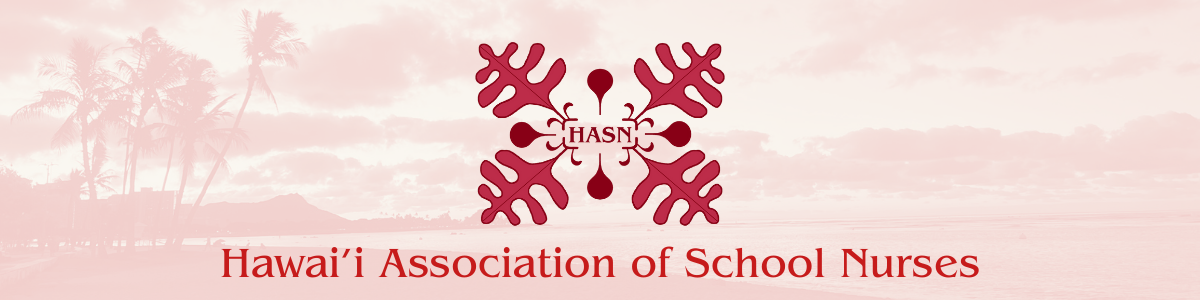 Hawai'i Association of School Nurses logo. This will take you to the homepage