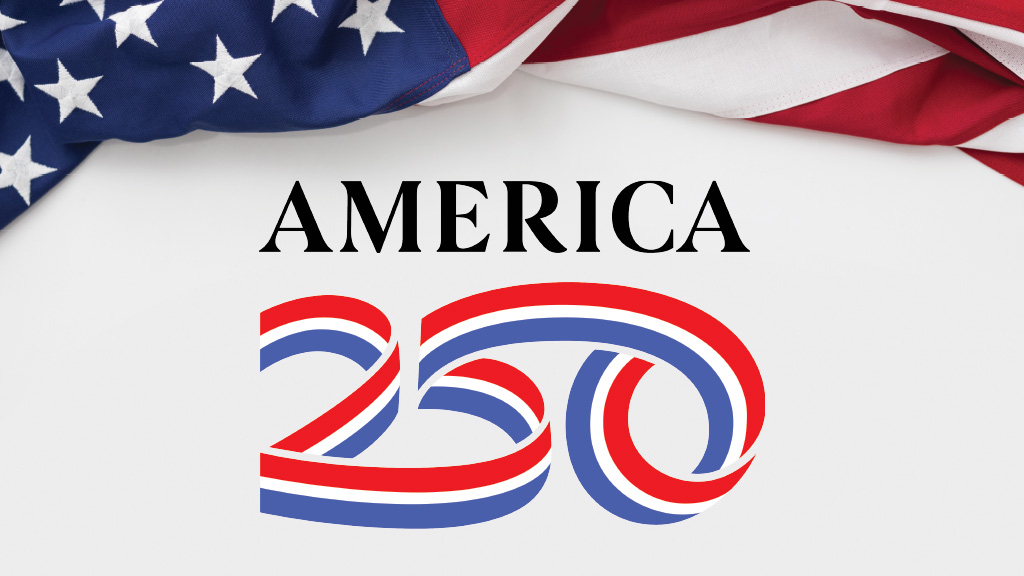 "America 250" Graphic with an American flag wrapped at the top