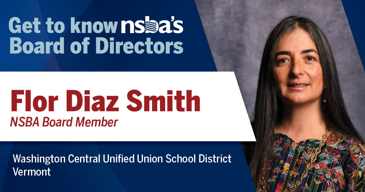 NSBA Board Member Flor Diaz Smith