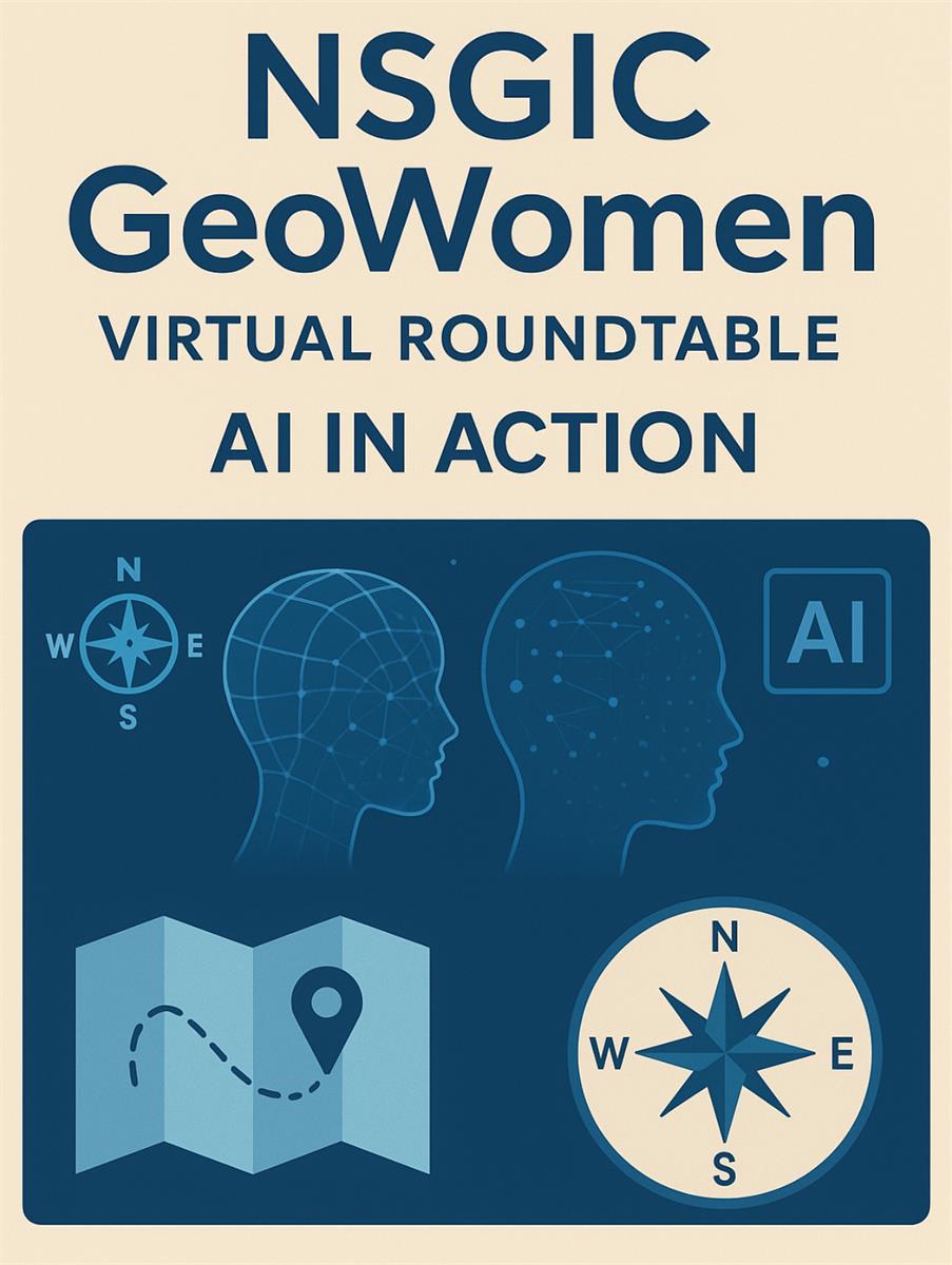 NSGIC_GeoWomen_VirtualRoundtable_Ai_in_Action 