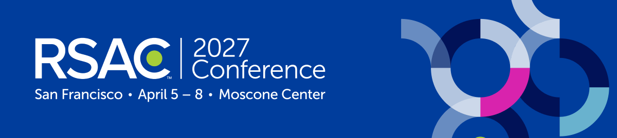 RSAC 2027 Conference | San Francisco | April 5-8 | Moscone Center