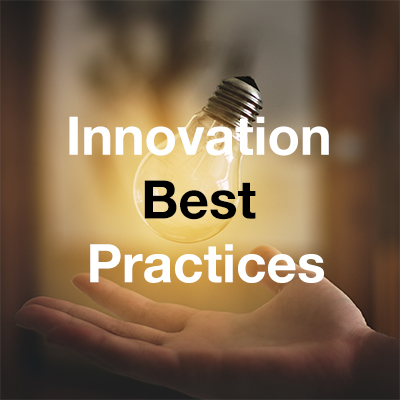 Innovation Best Practices Innovation Best Practices