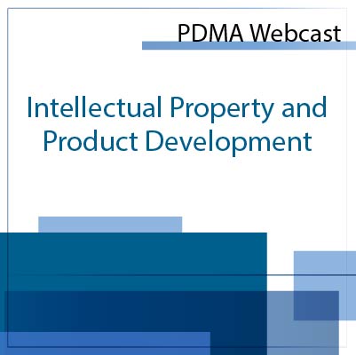 Intellectual Property and Product Development Intellectual Property and Product Development