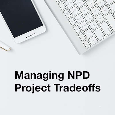 Managing NPD Project Tradeoffs