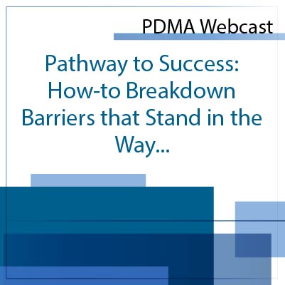 Pathway to Success: How-to Break Down Barriers that Stand in the Way Pathway to Success: How-to Break Down Barriers that Stand in the Way