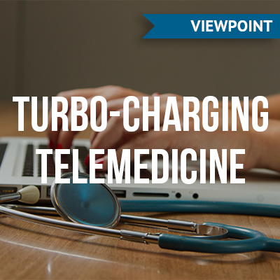 By Dan Lewis Turbo-charging Telemedicine