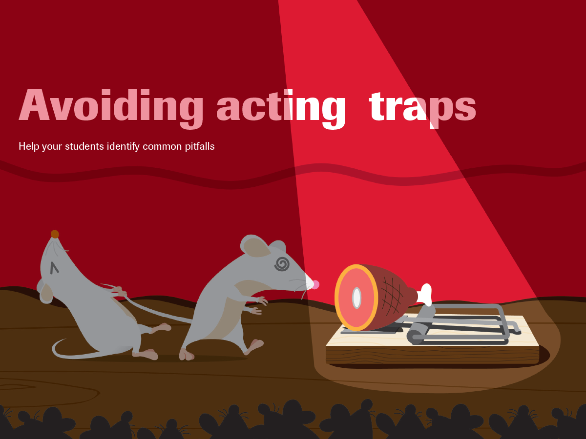 Avoiding acting traps. Avoiding acting traps.