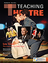 March/April 2018 cover of Teaching Theatre.