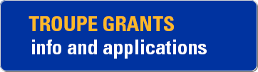 Troupe Grants info and applications