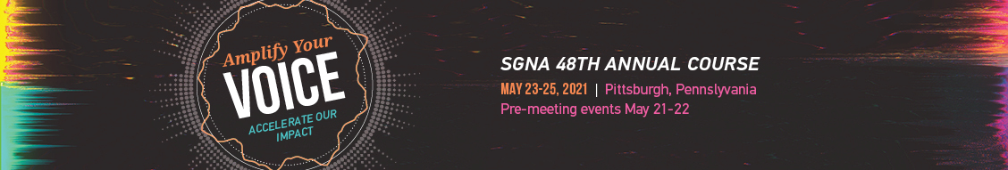 SGNA 48th Annual Course - Society of Gastroenterology Nurses and SGNA 48th Annual Course - Society of Gastroenterology Nurses and