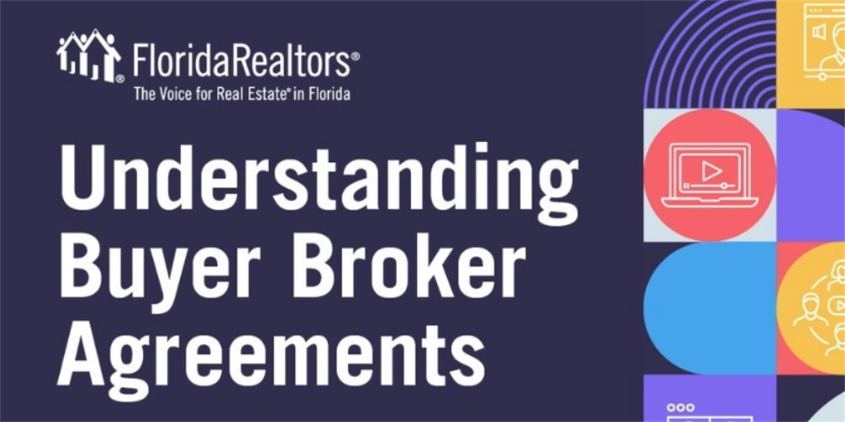 Florida Realtors Understanding Buyer Broker Agreements and How to Implement