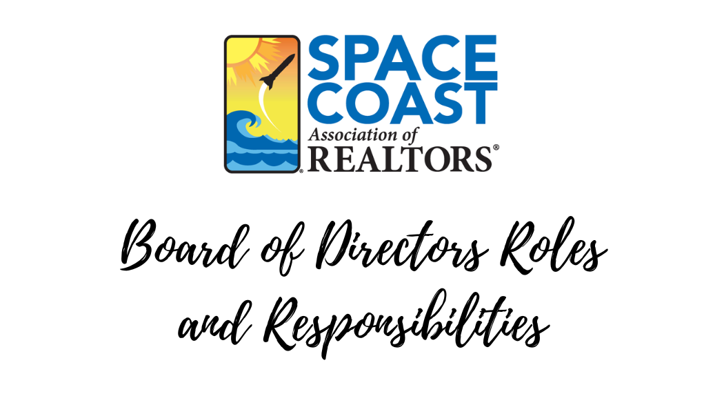 Space Coast Association of REALTORS Board of Directors Roles
