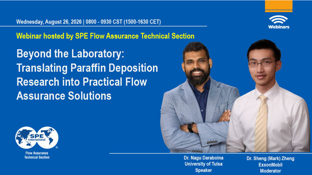 Webinar flyer: Beyond the Laboratory: Translating Paraffin Deposition Research into Practical Flow Assurance Solutions