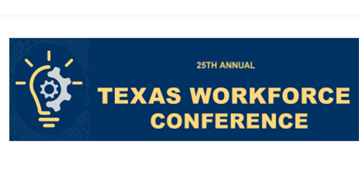 Texas Workforce Annual Conference The Hub