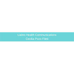 Latino Health Communications: Cecilia Pozo Fileti