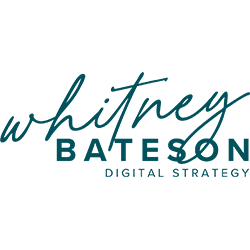 Whitney Bateson. Digital Strategy