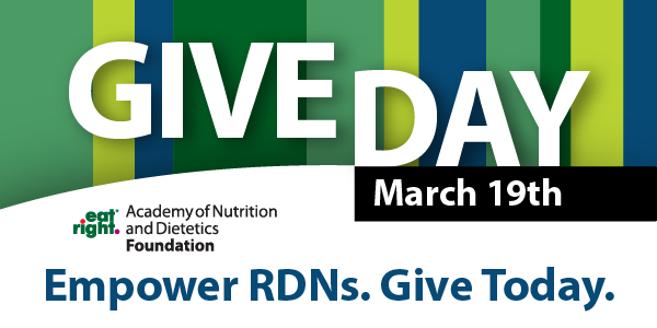 Academy Foundation Give Day: March 19th. Empower RDNs. Give Today.