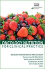 Oncology Nutrition for Clinical Practice