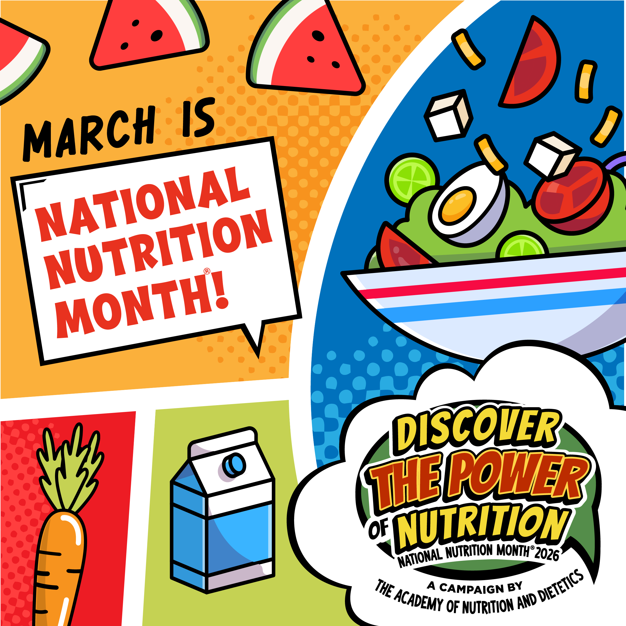 Campaign Logo. March is National Nutrition Month. Discover the Power of Nutrition. National Nutrition Month 2026. A campaign by the Academy of Nutrition and Dietetics
