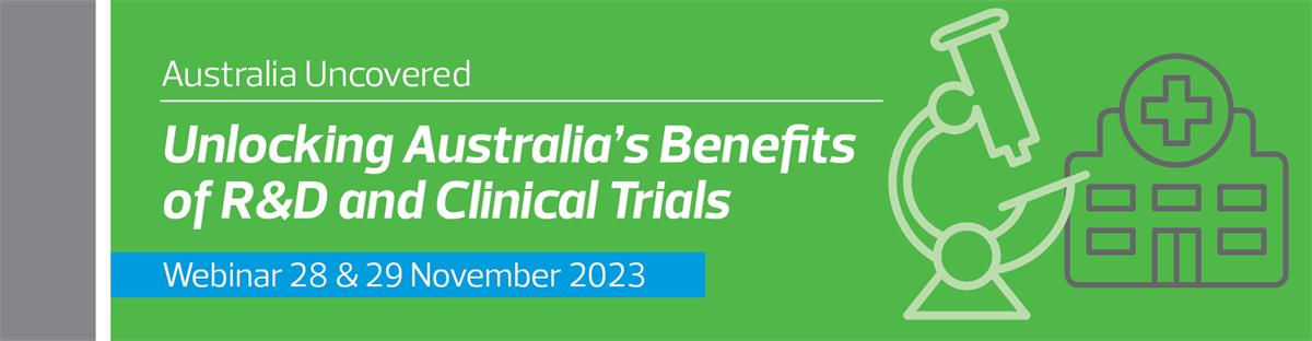 Australia's Benefits of R&D and Clinical Trials