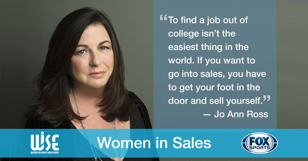 Women in Sales slide number 2: an image and quote from Jo Ann Ross "To find a job out of college isn't the easiest thing in the world. If you want to go into sales, you have to get your foot in the door and sell yourself."