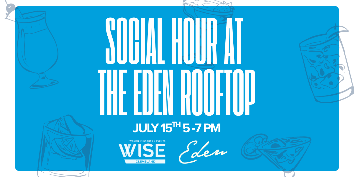 Image of WISE CLE Social Hour at the Eden Rooftop