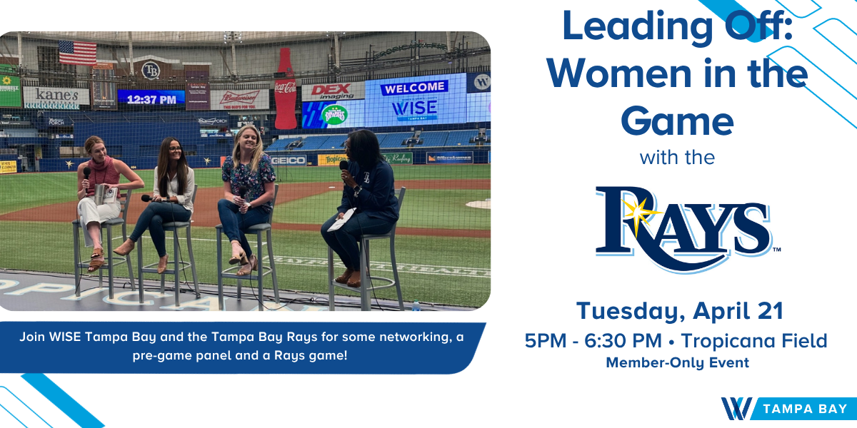 Image of WISE TB: Leading Off - Women in the Game with the Rays