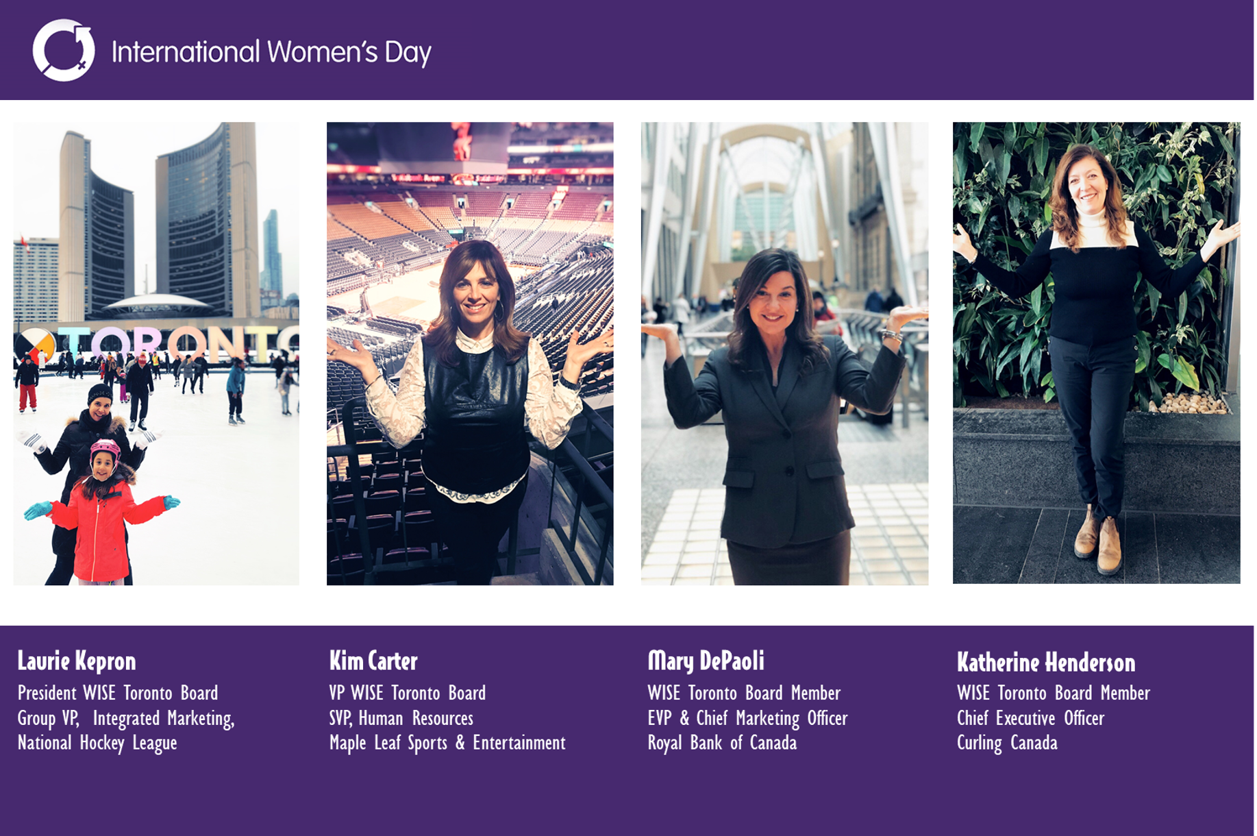 International Women's day featuring WISE Toronto chapter board members: Laurie Kepron, Kim Carter, Mary DePaoli, and Katherine Henderson