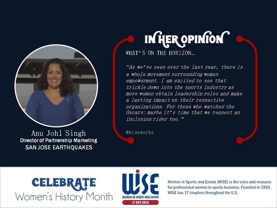 In her opinion, what's on the horizon... quote from Anu Johl Singh: As we've seen over the last year, thre is a whole movement surrounding women empowerment. I am excited to see that trickle down into the sports industry as more women obtain leadership roles and make a lasting impact on their respective organizations. For those who watched the oscars; maybe it's time that we request an inclusion rider too.