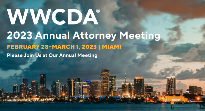 Save the Date for 2023 Annual Attorney Meeting - February 28 - March 1 in Miami Save the Date for 2023 Annual Attorney Meeting - February 28 - March 1 in Miami